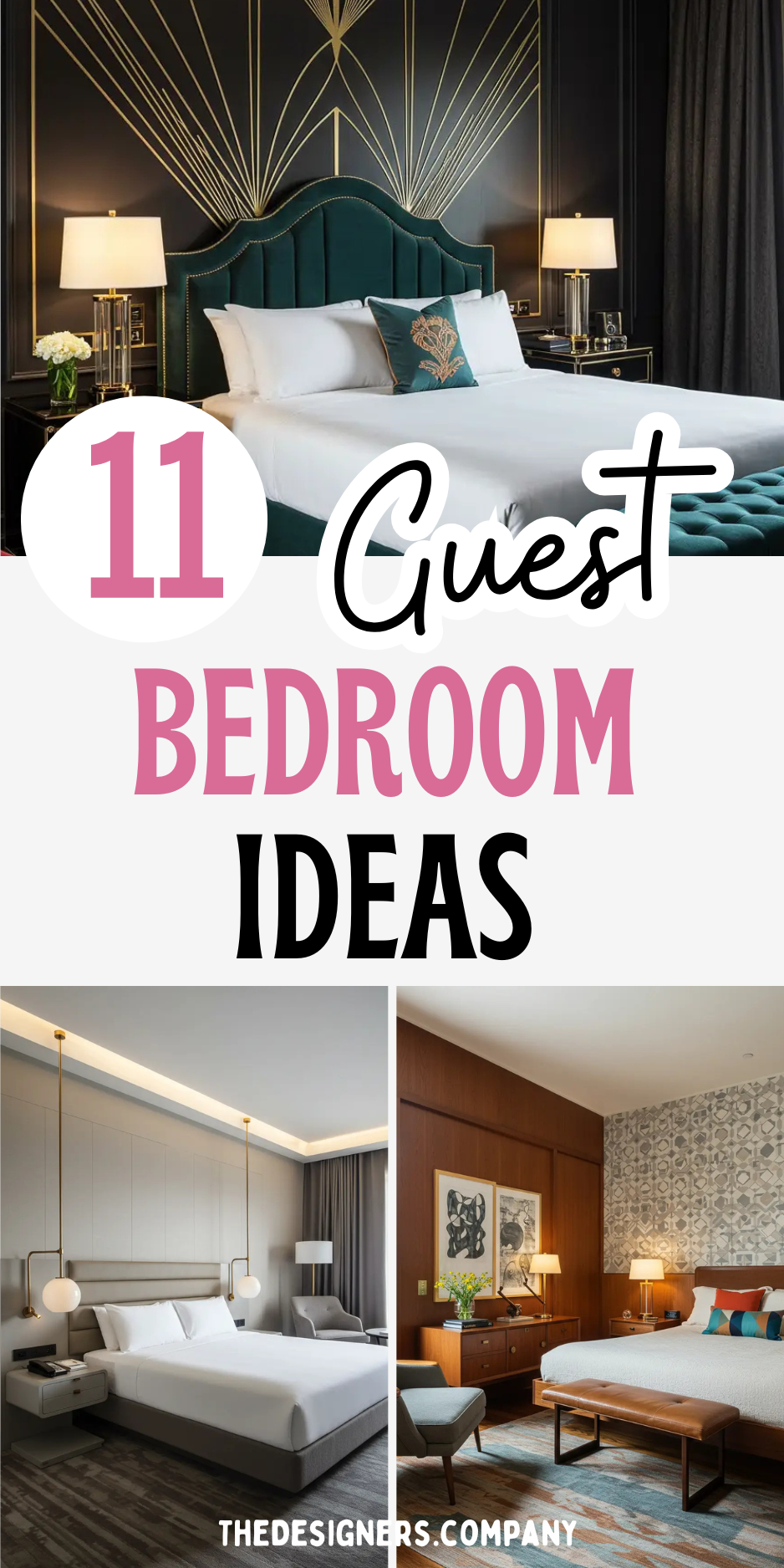 Collage showing "11 Guest Bedroom Ideas" in pink and black text overlay. Top image displays luxurious Art Deco-style bedroom with teal velvet tufted headboard, gold geometric wall art, brass table lamps, white bedding, and dark walls. Bottom left shows modern minimalist bedroom with gray upholstered headboard, pendant lighting, neutral tones. Bottom right features mid-century modern bedroom with wood paneling, geometric wallpaper, warm lighting, and vintage furniture pieces.