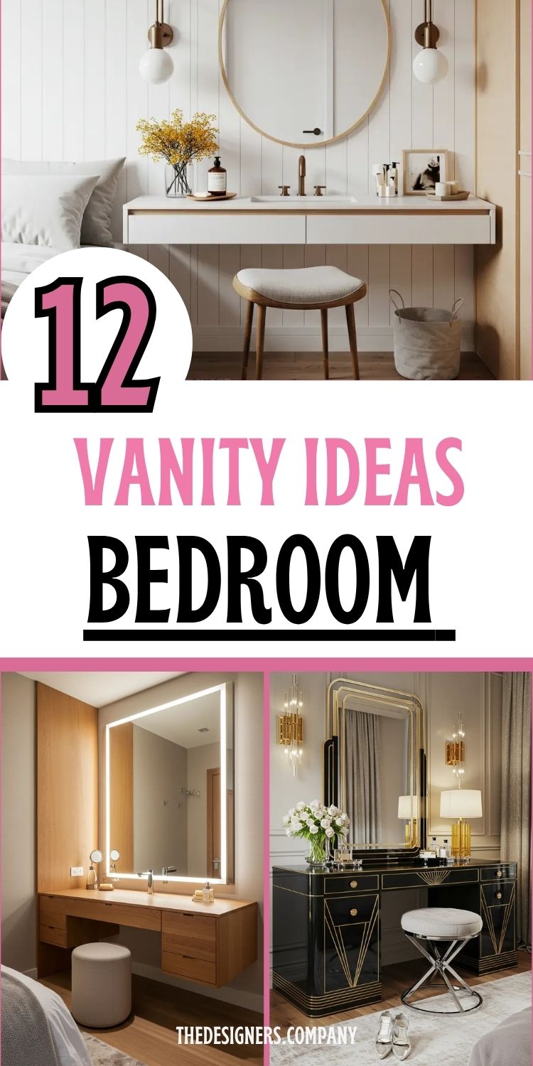 Image showcases "12 Vanity Ideas Bedroom" with three distinct vanity styles: top features minimalist Scandinavian floating white vanity with round mirror, brass sconces, and neutral upholstered stool against white shiplap wall; bottom left shows modern walnut vanity with LED-lit mirror and clean lines; bottom right displays luxurious black Art Deco vanity with gold accents, ornate mirror, and elegant stool. Pink and black typography emphasizes bedroom vanity design inspiration for various aesthetics.